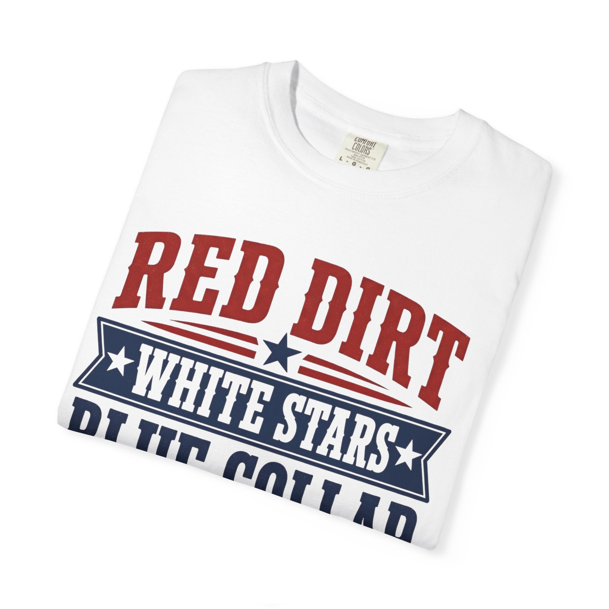 Red Dirt White Stars Blue Collar T-Shirt — Patriotic 1776–2026 Americana Tee