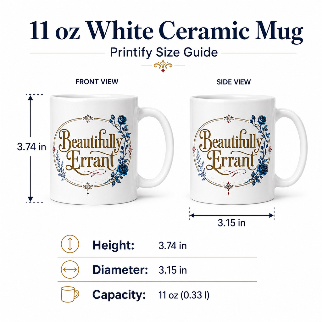 Beautifully Errant Floral Coffee Mug — 11oz Inspirational Tea Cup