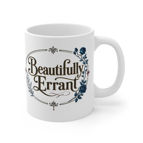 Beautifully Errant Floral Coffee Mug — 11oz Inspirational Tea Cup