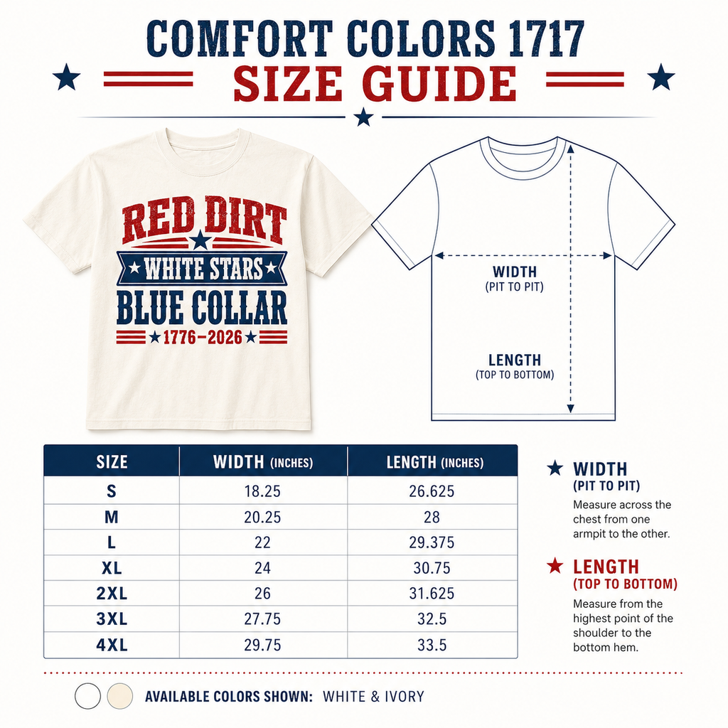 Size guide for a t-shirt with 'Red Dirt, White Stars, Blue Collar' design and measurement instructions.